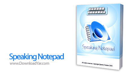 دانلود Speaking Notepad v6 - نرم افزار خواندن متون با صداهای مختلف