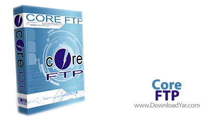 دانلود Core FTP Pro v2.1.1643 - نرم افزار مدیریت اف تی پی