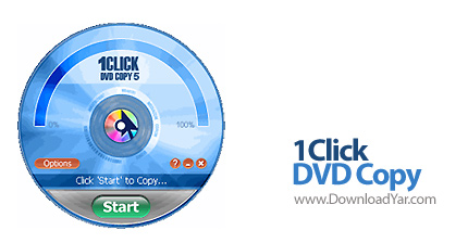 دانلود 1Click DVD Copy v5.8.8.8.5.xx - نرم افزار کپی از فیلم های DVD برروی هارد دیسک